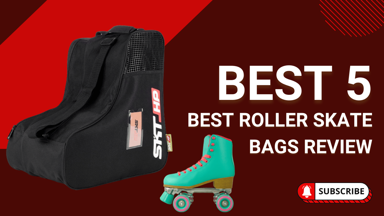 Best Roller Skate Bags To Keep Your Skates Safe