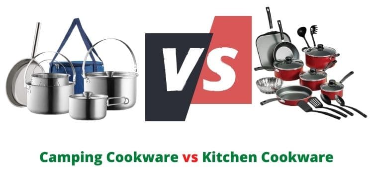 Camping Cookware vs. Kitchen Cookware